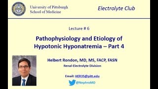 Lecture 6 Pathophysiology and Etiology of Hypotonic Hyponatremia  Part 4 [upl. by Corley]