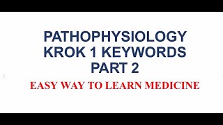 KROK  1 Pathophysiology Keywords Part  2 [upl. by Jamill]