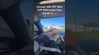 Chrysler 300 SRT With 309 Differential Does Donuts 🔥  392scatpackcharger chryslersrt8 [upl. by Eldreda]