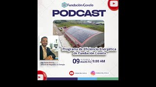 PODCAST 8 Programa de Eficiencia Energetica [upl. by Oiromed]