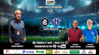 CLUBE DO REMO 0X2 PAYSANDU  GRANDE FINAL  CAMPEONATO PARAENSE  07042024 [upl. by Dinny]