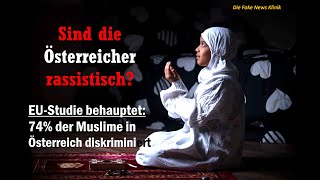 Sind die Österreicher rassistisch EUStudie behauptet 74 der Muslime in Österreich diskriminiert [upl. by Garlinda]