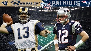 The Birth of a Dynasty Rams vs Patriots Super Bowl 36 [upl. by Noislla]