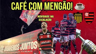 AEROFLA  FLAMENGO X PEÑAROL  POSSÍVEL ESCALAÇÃO [upl. by Rust]