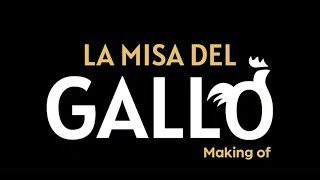 La Misa del Gallo  Making of [upl. by Lil877]