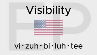 HOW TO PRONOUNCE VISIBILITY American and Britishlearnenglish [upl. by Narrat]