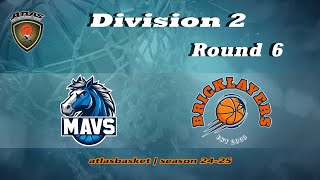 Atlasbasket  Div 2Round 6  MAVERICKS vs BRICKLAYERS [upl. by Slavic]