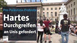 Sorge vor Eskalation von propalästinensischen Protesten an deutschen Universitäten  BR24 [upl. by Assenna]