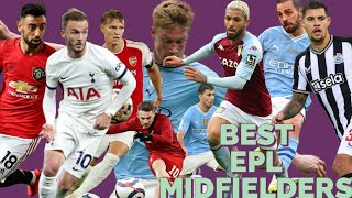 MustWatch Top 10 Best EPL Midfielders Revealed [upl. by Stillmann]