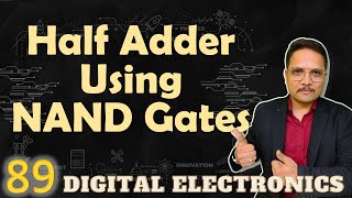 Half Adder with NAND Gates Explained Design and Circuit [upl. by Gaillard529]