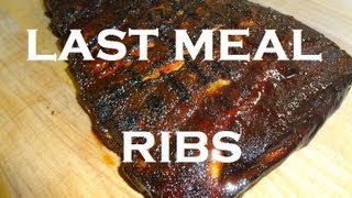 LAST MEAL RIBS  Meatheads Recipe from AmazingRibscom  BBQFOOD4U [upl. by Postman]