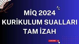 MİQ 2024 Kurikulum sualları  kurikulum dersleri  Zülfüqar Mayılov [upl. by Hannazus]