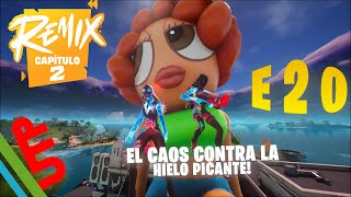 EL CAOS CONTRA LA HIELO PICANTE  FORTNITE  REMIX E20 [upl. by Cyb]