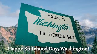 November 11 Happy Statehood Day Washington [upl. by Sileas]