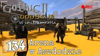 134 Arena w Aszdodzie  G2NK Odyseja  w imieniu Króla Trudny na 100 [upl. by Wolcott]