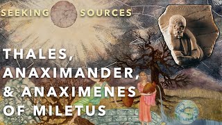 Greek Philosophy 42 The Milesians Thales Anaximander and Anaximenes [upl. by Alleuol]