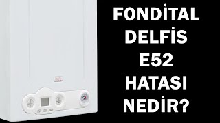 Fondital Delfis E52 hatası nedir What is the Fondital Delfis E52 error [upl. by Aekerly]