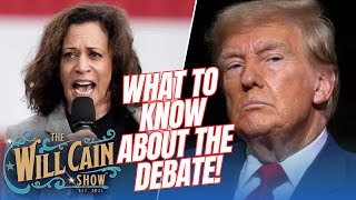 Kamala set to attack Trump in debate  Will Cain Show [upl. by Roque]