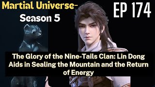 EP174Glory of the NineTails Clan Lin Dong Aids in Sealing the Mountain and the Return of Energy [upl. by Oalsecnew]