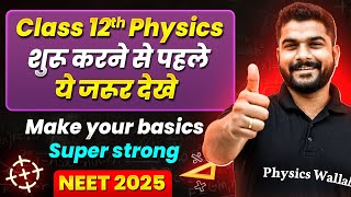 Class 12th NEET Physics Make Your Basics Super Strong  Back To Basics 🔥 [upl. by Ecertal]