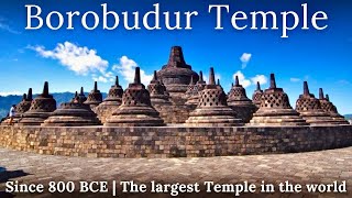 Exploring the Majestic Borobudur Indonesia  The Largest Temple in the World [upl. by Aicatsan]