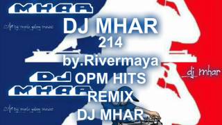 214 Rivermaya OPM HITS REMIX DJ MHARwmv [upl. by Ebner199]