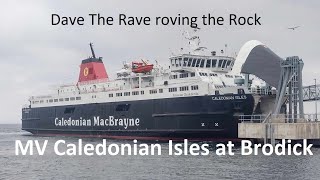 MV Caledonian Isles returns to Brodick berthing bow first davetheraverovingtherock [upl. by Anilas]