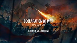 quotDeclaration Of Warquot  Epic Powerful Intense Cinematic Battle Music Epic Version [upl. by Nayk]