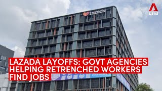 Lazada layoffs Govt agencies helping retrenched workers find jobs [upl. by Delle]