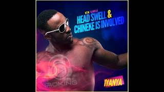 Iyanya  Head Swell Official Audio [upl. by Zenitram]