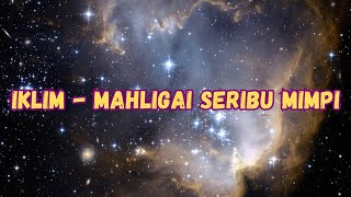 Iklim  Mahligai Seribu Mimpi [upl. by Anihtyc]