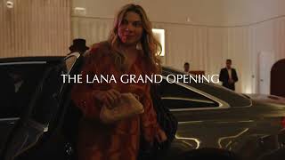 The LANA Dorchester Collection Hotel  Grand Opening [upl. by Henigman]