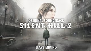 Silent Hill 2 Remake OST  Nocturnal Reverie Leave Ending Original Soundtrack [upl. by Dituri944]