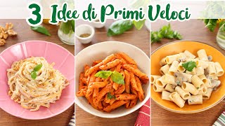 PRIMI PIATTI VELOCI Vegetariani per PRANZO e CENA 3 Primi con la Pasta  Ricette Facili [upl. by Enitsyrk]