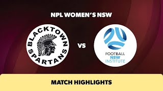 NPL Womens NSW Round 12 Highlights – Blacktown Spartans v Football NSW Institute [upl. by Artied]