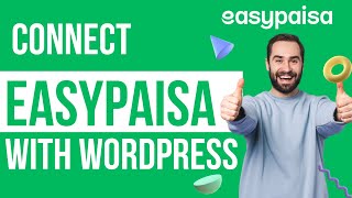 How To Add EasyPaisa Payment Gateway or Integration in WordPress Woocommerce in 2022 [upl. by Nosirrag686]