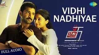 Vidhi Nadhiyae Song  Thadam  Arun Vijay  Magizh Thirumeni  Madhan Karky  Arun Raj  Revanth [upl. by Etnohc958]