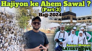 Hajiyon Ke Ahem Sawal Part3  Haji Must know before coming on Hajj AftabFootnotes [upl. by Clemente274]