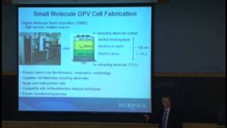 Professor Tim Jones University of Warwick quotOrganic Thin Film Solar Cellsquot [upl. by Monjan]