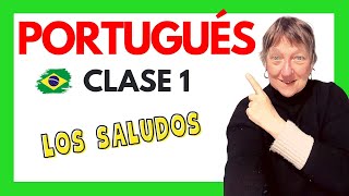 CLASES DE PORTUGUÉS  CLASE 1 LOS SALUDOS [upl. by Marlane]