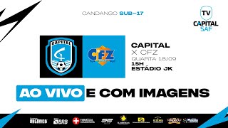 CAMPEONATO CANDANGO SUB17  4ª RODADA  CAPITAL SAF X CFZ [upl. by Morten]