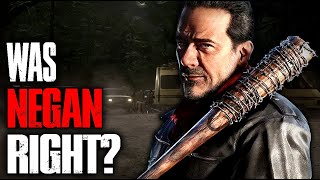 Was Negan Right  The Walking Dead [upl. by Eenel]