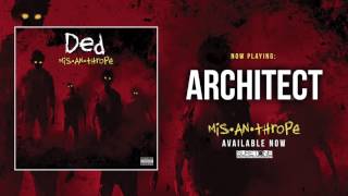 Ded  Architect Official Audio [upl. by Hyacintha]