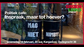 Politiek Café  Inspraak maar tot hoever [upl. by Annoyed]