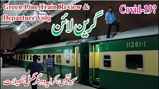 GREEN LINE EXPRESS TRAIN REVIEW I 5UP GREEN LINE EXPRESS DEPARTURE FROM KARACHI TO ISLAMABAD I 6DN [upl. by Ahsaet716]