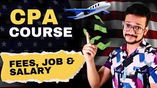 Complete details about CPA course in 2024  Syllabus Job Earnings Salary Exam Duration in CPA [upl. by Annai]