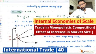 Internal Economies of Scale  Trade in Monopolistic Competition  Increase in Market Size  40 [upl. by Elleral]