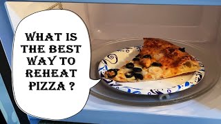 reheat pizza like a pro  best way to reheat the pizza  reheat pizza in microwave [upl. by Eimaraj43]