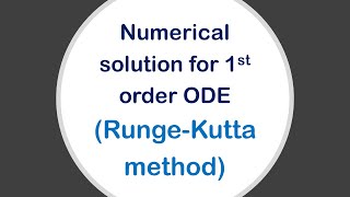 Lec 10 part 2 RungKutta method for numerical solution of ODE حل المعادلات التفاضلية رقميا [upl. by Wilen503]