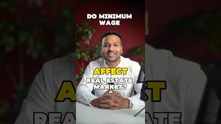 How Minimum Wage Increase Affect Real Estate [upl. by Nosreve]